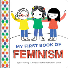 Load image into Gallery viewer, My First Book of Feminism