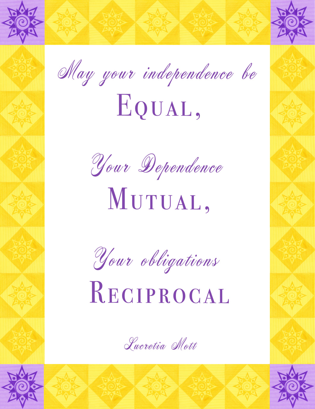May Your Independence Be Equal Card