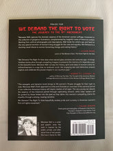 Load image into Gallery viewer, We Demand The Right To Vote Book