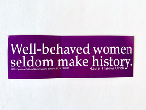 Small Bumper Sticker Well Behaved Women