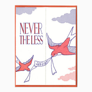 "Never The Less" Fold Out Card