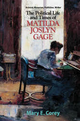 Political Life & Times of Matilda Joslyn Gage